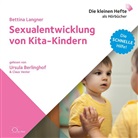 Langner Bettina, Bettina Langner, Ursula Berlinghof, Claus Vester - Sexualerziehung von Kita-Kindern, 1 Audio-CD (Audiolibro)