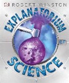 DK, Davi King, David King, Gary et al Omber, Phonic Books, Rober Winston... - Explanatorium of Science