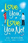 Jo Watson, Watson Jo - Love You Love You Not