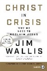 James Wallis, Jim Wallis, Wallis Jim - Christ in Crisis?