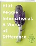 Rolf Hiltl - Veggie International. A World of Difference