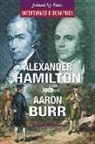 Richard Worth - Alexander Hamilton and Aaron Burr