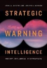 John A. Gentry, John A. Gordon Gentry, John A./ Gordon Gentry, Gentry John A., Joseph S. Gordon, Gordon Joseph S. - Strategic Warning Intelligence