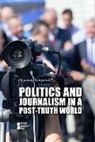 Martin (EDT) Gitlin, Martin Gitlin - Politics and Journalism in a Post-truth World