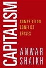 Shaikh, Anwar Shaikh, Anwar (Professor of Economics Shaikh, Shaikh Anwar - Capitalism