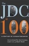 Avinoam (EDT)/ Grossmann Patt, Avinoam Grossmann Patt, Atina Grossmann, Linda G Levi, Linda G. Levi, Maud S. Mandel... - Jdc At 100