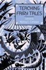 Nancy L. Canepa, Nancy L. (EDT)/ Zipes Canepa, Nancy L Canepa, Nancy L. Canepa - Teaching Fairy Tales