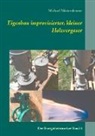 Michael Nörtersheuser - Eigenbau improvisierter, kleiner Holzvergaser