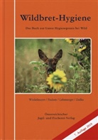 Pe Lebersorger, Peter Lebersorger, Pete Paulsen, Peter Paulsen, Rudol Winkelmayer, Rudolf Winkelmayer... - Wildbret-Hygiene