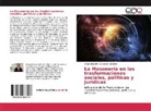 Diego Alejandro Gonzalez Gonzalez - La Masonería en las trasformaciones sociales, políticas y jurídicas
