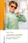 Marcus Damm - "Gar nichts muss ich!"