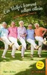 Helg Blum, Helga Blum, Wiltrud Weltzer - Ein Helfer kommt selten allein
