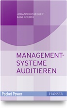 Anni Koubek, Johan Russegger, Johann Russegger - Managementsysteme auditieren