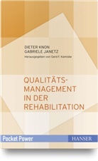 Gabriele Janetz, Diete Knon, Dieter Knon, Ger F Kamiske, Gerd F Kamiske, Gerd F. Kamiske - Qualitätsmanagement in der Rehabilitation