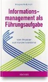 Hagen Hultzsch - Informationsmanagement als Führungsaufgabe