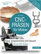 Ralf Steck - CNC-Fräsen für Maker