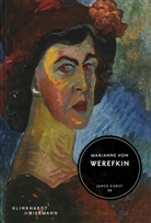 Brigitte Salmen, Marianne von Werefkin - Marianne von Werefkin