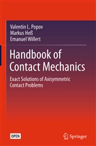 Marku Hess, Markus Heß, Valentin Popov, Valentin L Popov, Valentin L. Popov, Emanuel Willert - Handbook of Contact Mechanics