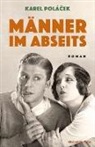 Karel Polácek - Männer im Abseits