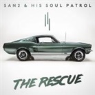 San2 &amp; His Soul Patrol - The Rescue, 1 Audio-CD (Audio book)