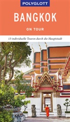 Wolfgang Rössig - POLYGLOTT on tour Reiseführer Bangkok