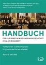 Arthur Benz, Stepha Bröchler, Stephan Bröchler, Hans-Joachim Lauth, Hans-Joachim Lauth u a - Handbuch der Europäischen Verfassungsgeschichte im 20. Jahrhundert. Bd.5