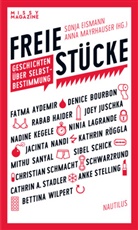 Sonja Eismann, Anna Mayrhauser - Freie Stücke