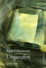 Rudolf Bussmann - Ungerufen