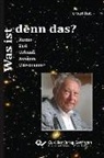 Herbert Höft - Was ist denn das?