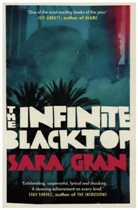 Sara Gran, Gran Sara - The Infinite Blacktop