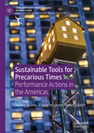 Natalie Alvarez, Claudett Lauzon, Claudette Lauzon, Keren Zaiontz - Sustainable Tools for Precarious Times