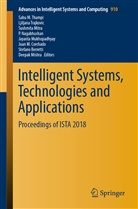 Stefano Berretti, Juan M. Corchado, Deepak Mishra, Sushmita Mitra, Sushmita Mitra et al, Jayanta Mukhopadhyay... - Intelligent Systems, Technologies and Applications