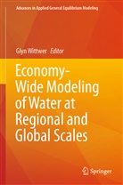 Gly Wittwer, Glyn Wittwer - Economy-Wide Modeling of Water at Regional and Global Scales