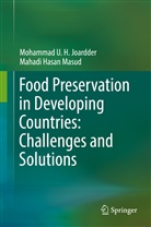Mahadi Hasan Masud, Mohammad U Joardder, Mohammad U H Joardder, Mohammad U. H. Joardder, Mohammad U.H. Joardder - Food Preservation in Developing Countries: Challenges and Solutions