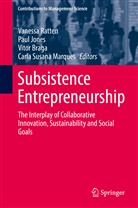 Vitor Braga, Vitor Braga et al, Pau Jones, Paul Jones, Carla Susana Marques, Vanessa Ratten - Subsistence Entrepreneurship