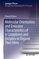 Chang-Ki Moon - Molecular Orientation and Emission Characteristics of Ir Complexes and Exciplex in Organic Thin Films