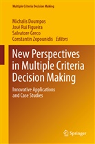 Michael Doumpos, Michalis Doumpos, José Rui Figueira, Salvatore Greco, Salvatore Greco et al, Jos Rui Figueira... - New Perspectives in Multiple Criteria Decision Making