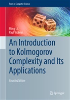 Min Li, Ming Li, Paul Vitányi, Paul M. B. Vitányi, Paul M.B. Vitányi - An Introduction to Kolmogorov Complexity and Its Applications