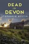 Stephanie Austin, Stephanie (Author) Austin - Dead in Devon