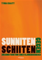 Tyma Kraitt - Sunniten gegen Schiiten