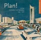 Christop Kaufmann, Christoph Kaufmann, Pete Leonhardt, Peter Leonhardt, Anett Müller, Stiftun Sächsischer Architekten... - Plan!