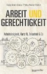 Geor Grund-Groiss, Georg Grund-Groiss, Philipp Hacker-Walton - Arbeit und Gerechtigkeit