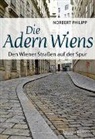 Norbert Philipp - Die Adern Wiens