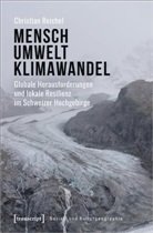 Christian Reichel - Mensch - Umwelt - Klimawandel