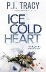 P J Tracy, P. J. Tracy - Ice Cold Heart
