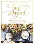 Vanessa Jansen, Christian Leesker, Christiane Leesker - Just married - Das Kochbuch für frisch Verheiratete