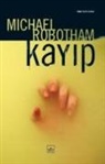 Michael Robotham - Kayip