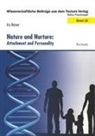 Iris Reiner - Nature and Nurture: Attachment and Personality