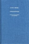 Georg Wilhelm Friedrich Hegel, Walter Jaeschke - Vorlesungen. Bd. 5: Vorlesungen über die Philosophie der Religion III. Die vollendete Religion
