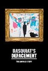 Johanna F. Almiron, Chaedria LaBouvier - Basquiat's Defacement
